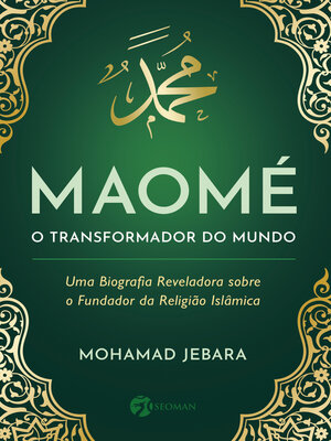 cover image of Maomé--O transformador do mundo